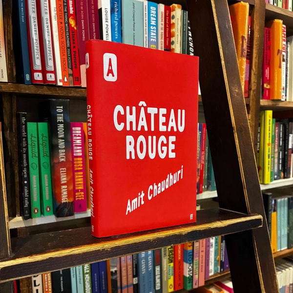Paris, Deconstructed: Amit Chaudhuri’s Château Rouge