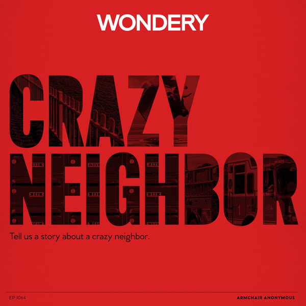 Armchair Anonymous: Crazy Neighbors II