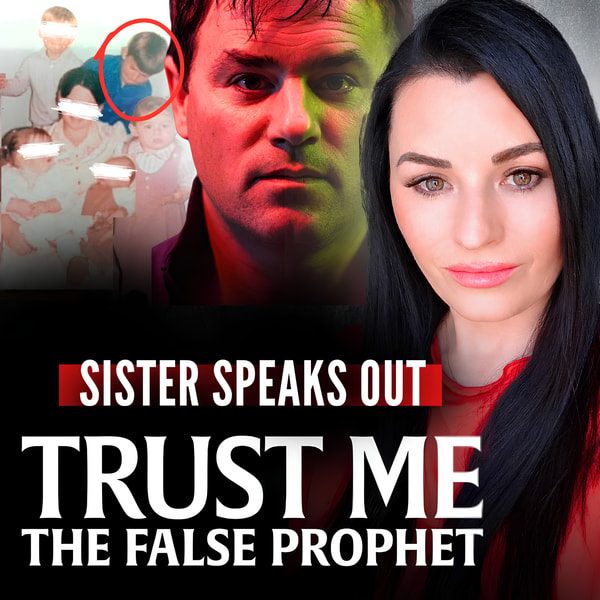 Sam Bateman’s Sister Opens Up on Growing Up With “The False Prophet” (Inside His Descent)