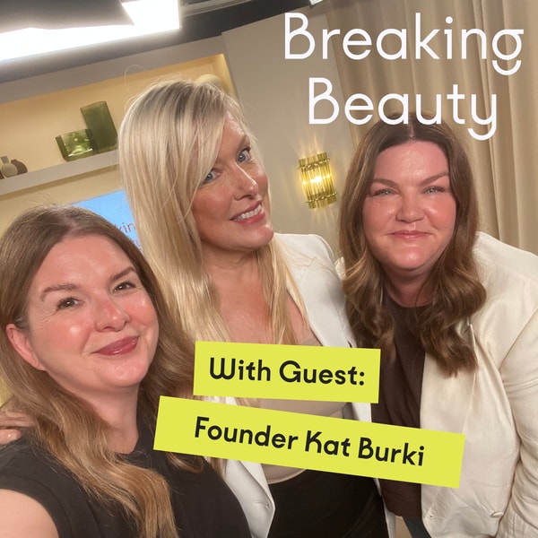 What Comes After “Clean” Beauty? Kat Burki on How-to Shop For Skincare Beyond What’s *Not* On the Ingredient List