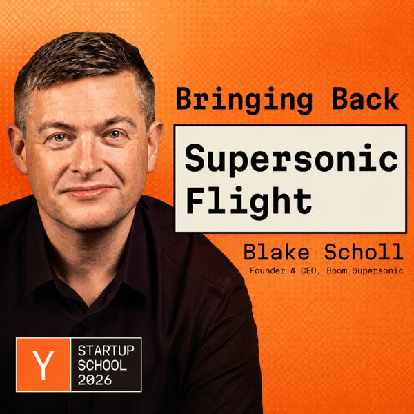 Blake Scholl: Breaking the Supersonic Ban