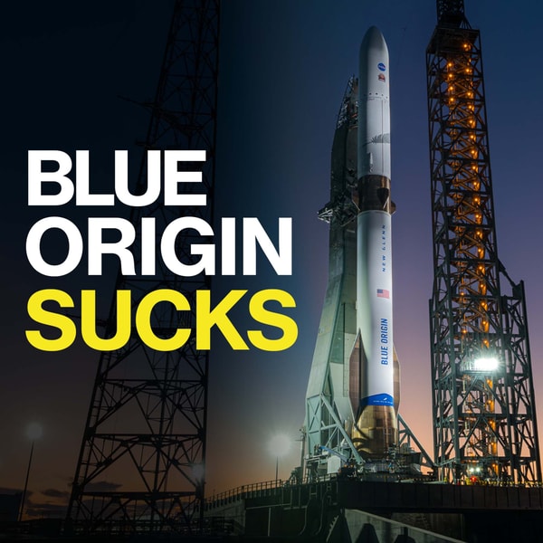"Blue Origin Sucks"