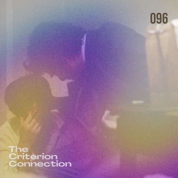 096 - MIKEY & NICKY (1976), plus Criterion Collection announcements for July 2025