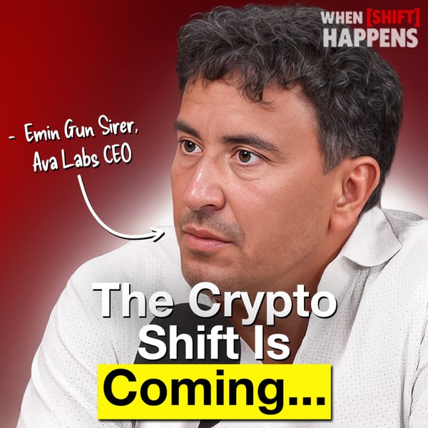 E137: Ava Labs CEO: Crypto's Next Boom Will Happen Within 5 Years!