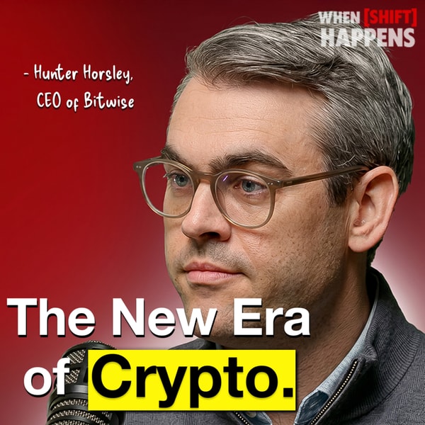E169: Bitwise Founder: Why Every Major Bank Is Racing Into Crypto Right Now