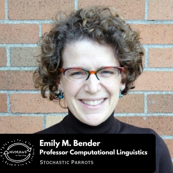 Stochastic Parrots | Emily M. Bender - Professor of Computational Linguistics