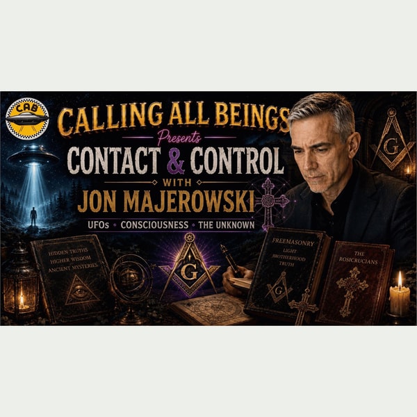 Author of Contact & Control - Freemason Jon Majerowski Returns!