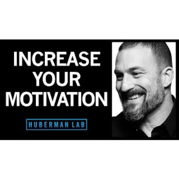 How to Increase Motivation & Drive