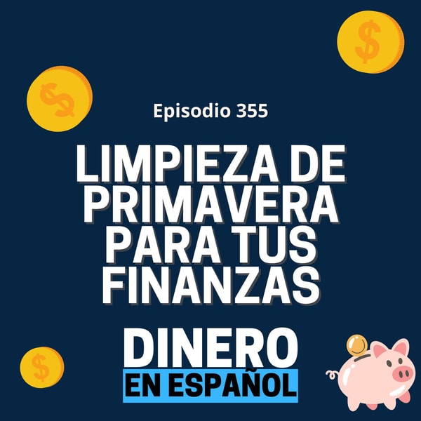 Limpieza de Primavera para tus Finanzas