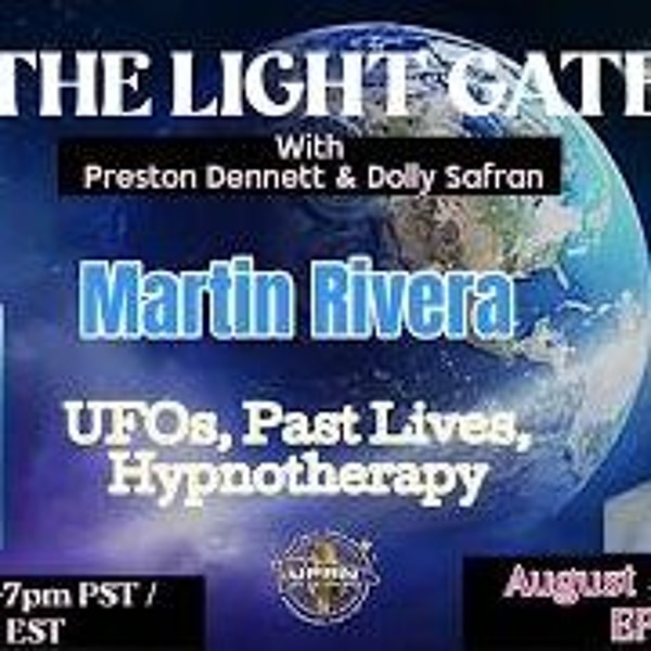 THE LIGHT GATE _ Martin Rivera_ Quantum Hypnotherapist