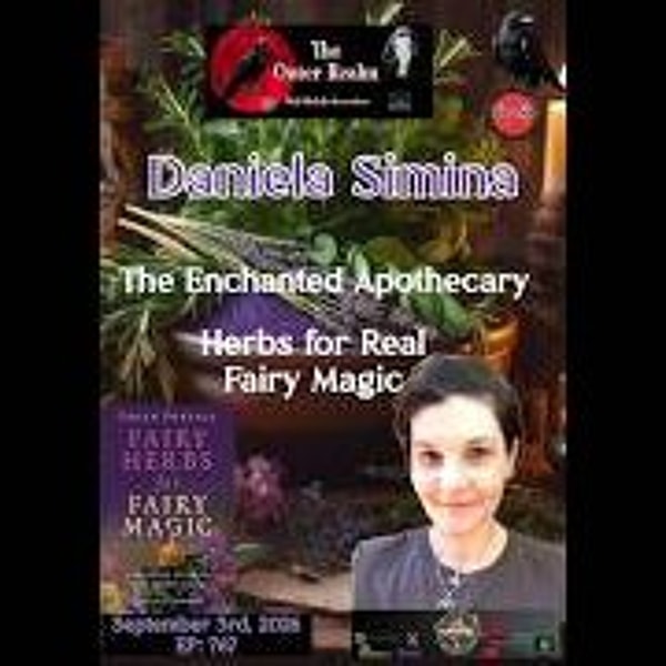 The Outer Realm-The Enchanted Apothecary_ Herbs for Real Fairy Magic With Daniela Simina