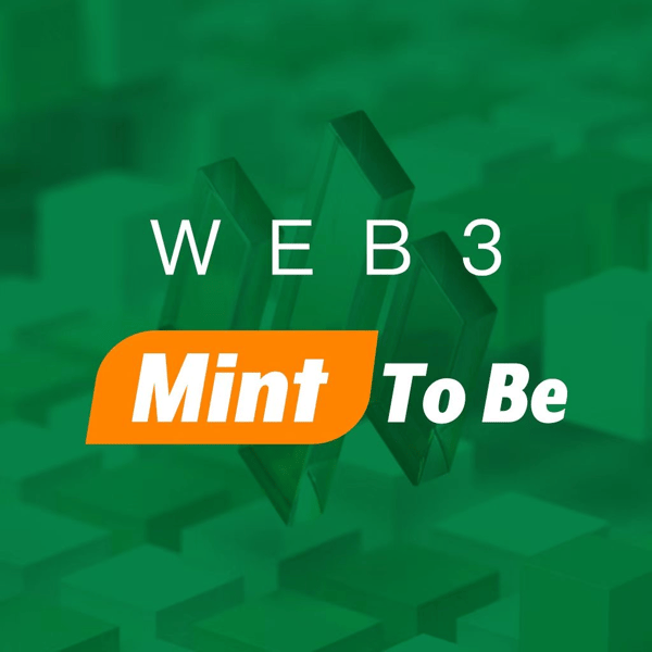 WEB3 Mint To Be