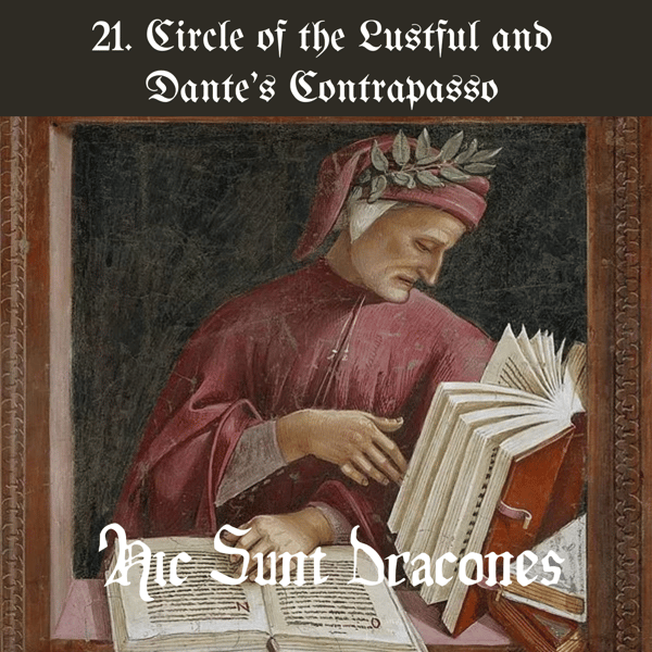 21. 中世纪恋爱脑: Circle of the Lustful & Dante's Contrapasso