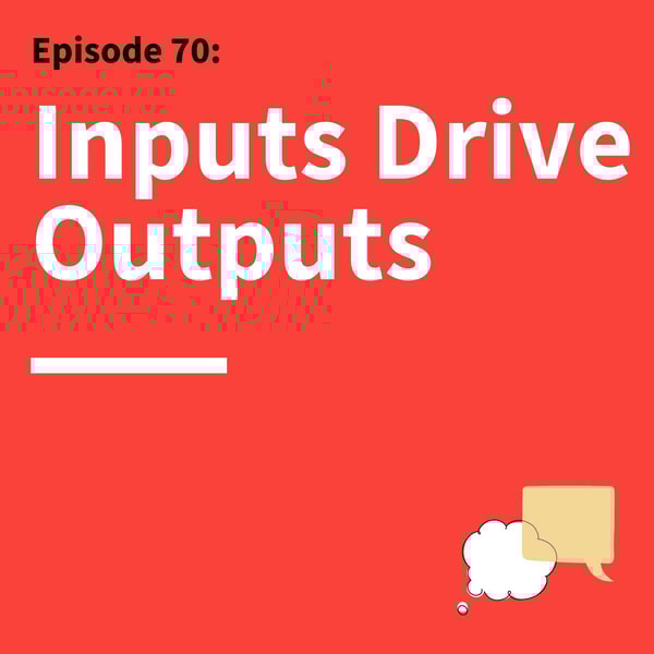 70. Ideas Fuel Innovation: Why Your First Ideas Aren’t Always the Best