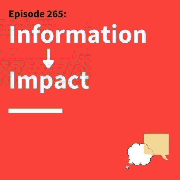 265. Complexity to Connection: Humanizing High-Stakes Communication