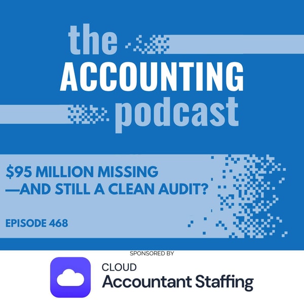 $95 Million Missing—and Still a Clean Audit?