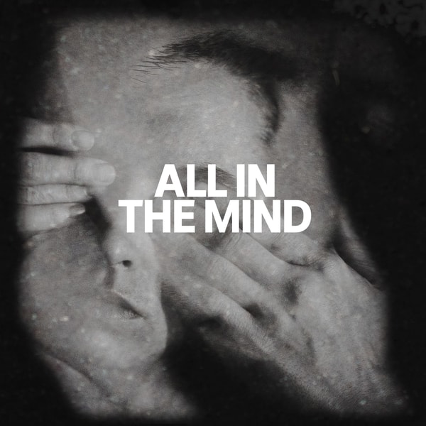 All In The Mind
