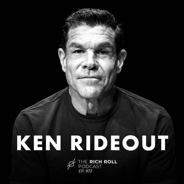 Ken Rideout On Why Everything You Want Is On The Other Side Of Hard