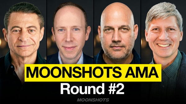 Ask the Mates Anything Round #2 | MOONSHOTS AMA #293
