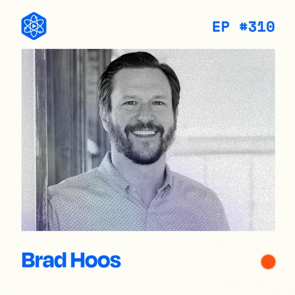 #310: Brad Hoos — What 50,000 influencer campaigns tell us about what brands really care about