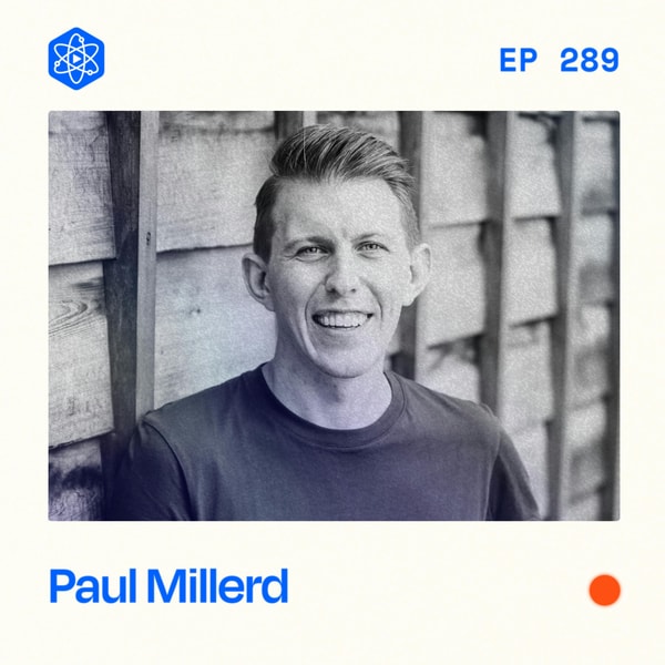 #289: Paul Millerd — The Truth About Traditional Publishing (And The Deal He Would’ve Taken)