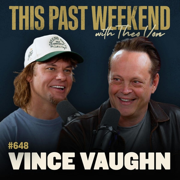 #648 - Vince Vaughn