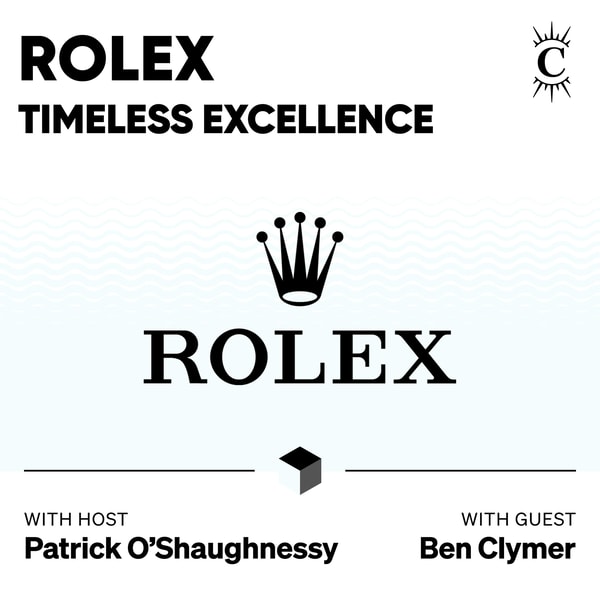 Rolex: Timeless Excellence - (Invest Like the Best, CLASSICS)