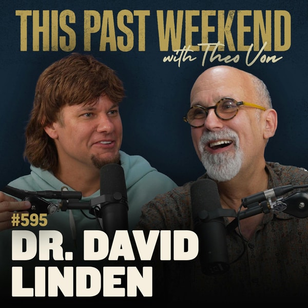 This Past Weekend w/ Theo Von