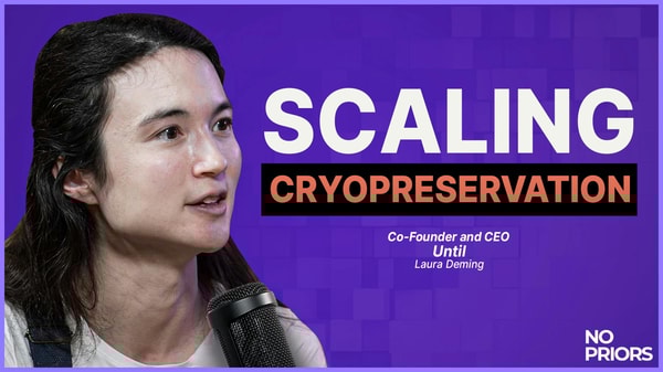 Why Cryopreservation is No Longer Science Fiction with Until Co-founder and CEO Laura Deming