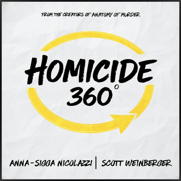 BONUS EPISODE: Homicide 360 - 'Where the Truth Lies (Nicole VanderHeyden)'