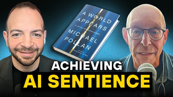 Can AI Become Conscious? — With Michael Pollan