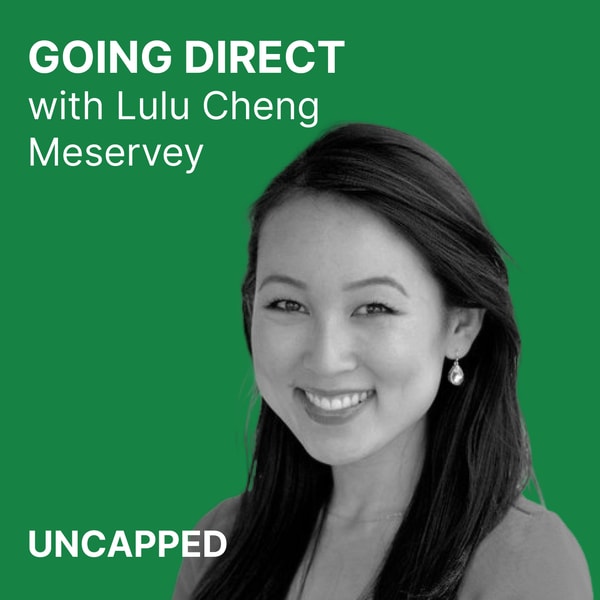 Uncapped #25 | Lulu Cheng Meservey