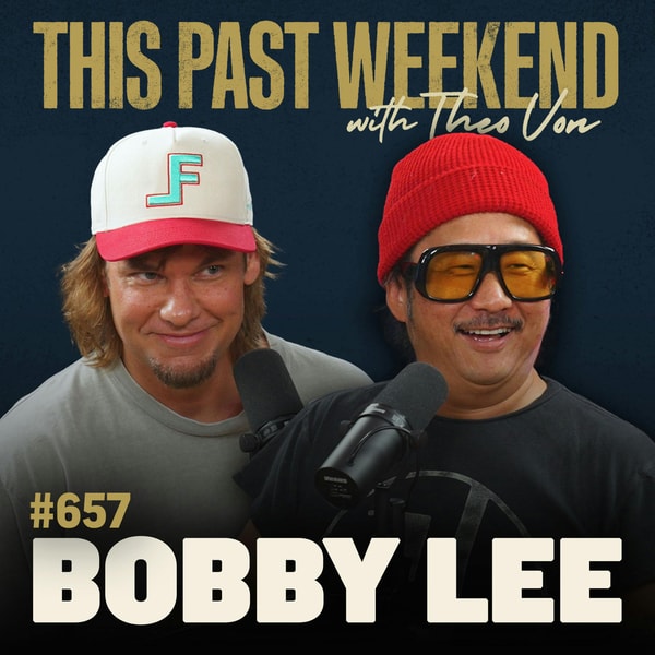 #657 - Bobby Lee