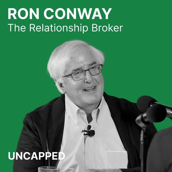 Uncapped #45 | Ron Conway from SV Angel