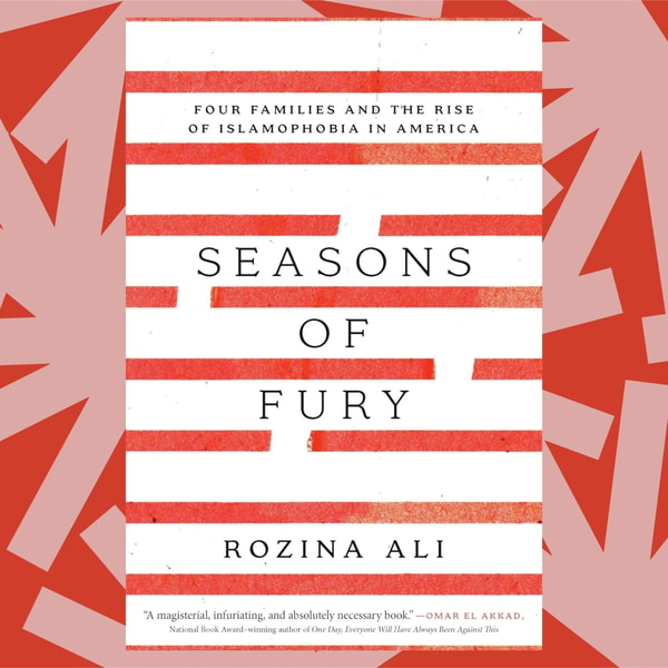 'Seasons of Fury' traces the roots of Islamophobia in the United States