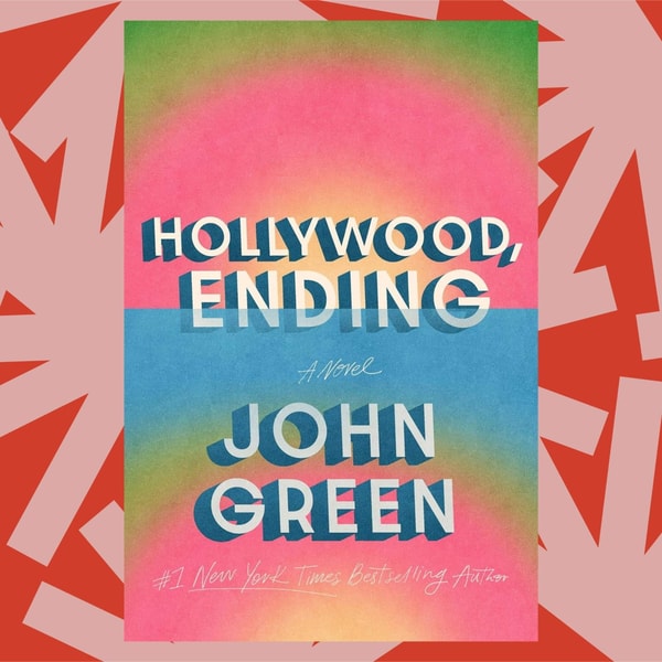 John Green on 'Hollywood, Ending,' his first novel for adults