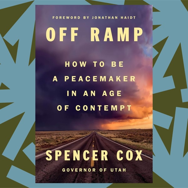 Utah Gov. Spencer Cox on why he’s the 'worst possible spokesperson' for his own book