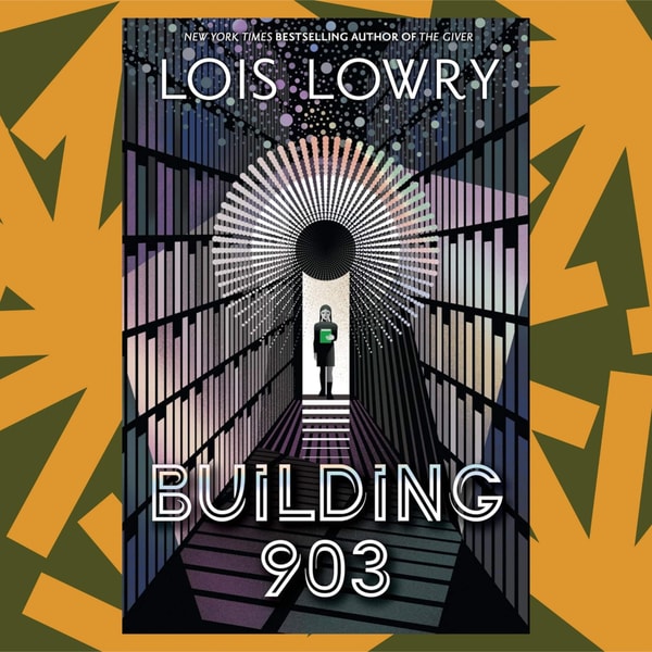 Lois Lowry on 'Building 903,' 'The Giver' and relationships between the old and young