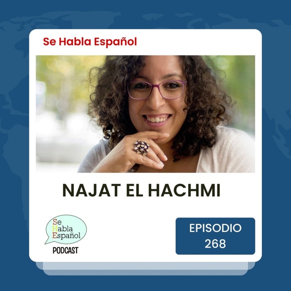 Episodio 268: Najat El Hachmi