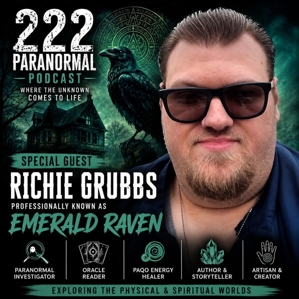 526. Exploring the Paranormal & Spiritual World with Richie Grubbs     Emerald Raven