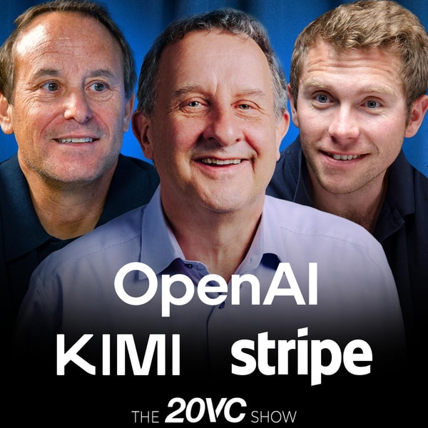 20VC: OpenAI and Anthropic Threatened by Kimi? | Should the US Ban Chinese Open-Source Models | Should Openrouter Sell & Value in the Routing Layer? | Stripe Buying Paypal: What You Need to Know