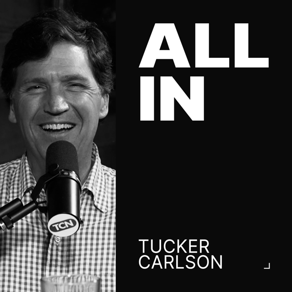 Tucker Carlson: Rise of Nick Fuentes, Paramount vs. Netflix, Anti-AI Sentiment, Hottest Takes
