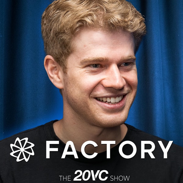 20VC: Who Wins the Model War: OpenAI, Anthropic or Open-Source | Token Maxing, AI Hangovers & The Coming ROI Reckoning | Labour Displacement Fears are BS & Overblown | From Physicist to Sequoia Founder with Matan Grinberg, Founder @ Factory