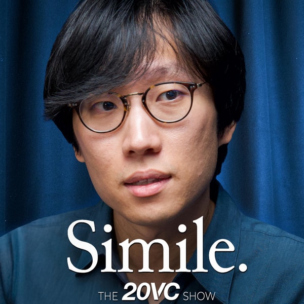 20VC: The Best AI Companies Have Unique Data Acquisition Strategies | Will Simile Kill Kalshi, Polymarkets and NASDAQ | How to Sign Fortune 500 Companies As Customers in Weeks with Joon Sung Park, Simile
