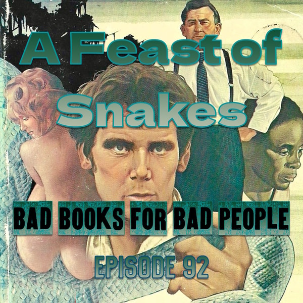 Episode 92: A Feast of Snakes - Southern Serpentine Symbolism