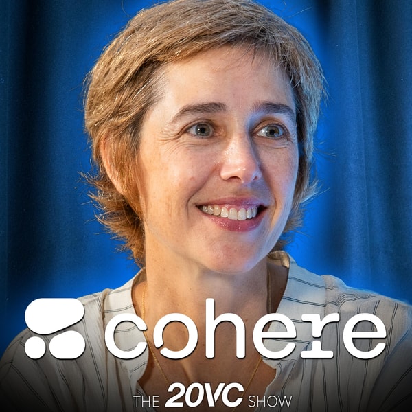 20VC: Cohere's Chief AI Officer on Why Scaling Laws Will Continue | Whether You Can Buy Success in AI with Talent Acquisitions | The Future of Synthetic Data & What It Means for Models | Why AI Coding is Akin to Image Generation in 2015 with Joelle Pineau