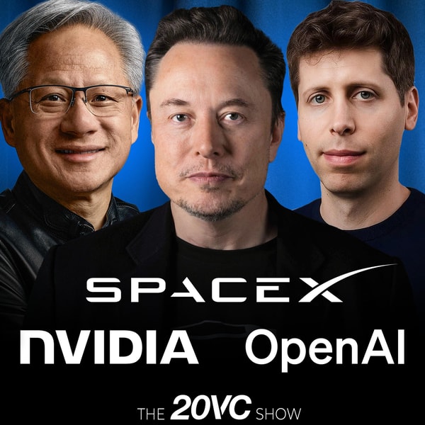 20VC: OpenAI & SpaceX S1 Drops | NVIDIA's $81BN Revenue Quarter | Cloudflare and ClickUp Do Controversial Layoffs | Exa, OpenRouter and Polsia Raise Mega Rounds | Uber and Microsoft Declare AI ROI for Developers is Questionable