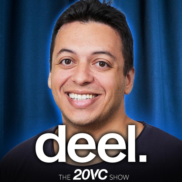 20VC: Deel CEO Alex Bouaziz on Raising $300M+ at a $17BN Valuation | Deel vs Rippling: WTF is Going On | Management Lessons from Ben Horowitz and Nik Storonsky | Deel's M&A Playbook: Lessons from 13 Acquisitions: What Works & What Doesn't