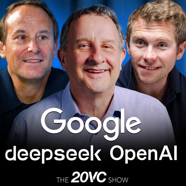 20VC: Deepseek Raises $50BN | Wall St's $725BN AI Question | The Rise of Open Source & How it Threatens OpenAI & Anthropic | OpenAI Builds it's Own Chip: Jalapeno | The Death of Moats & The New AI Software Winners