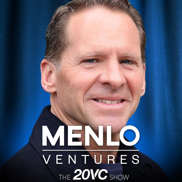 20VC: Leading Anthropic's First Ever Round | Will Open Source Threaten Anthropic's Business | Do Margins Matter in a World of AI | Why Triple, Triple, Double, Double is Not Good Enough Today | Why Series A is Hard Today with Matt Murphy @ Menlo